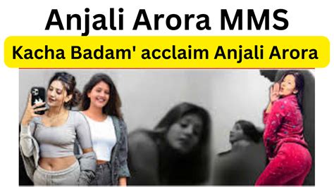 anjali arora viral porn videos|Anjali Arora MMS Viral Video